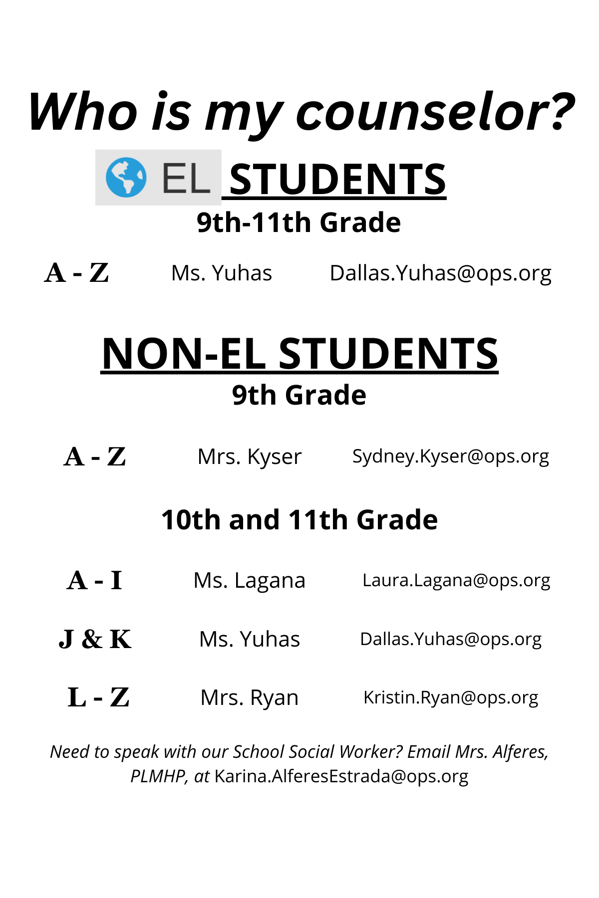 A graphic describing the assigned counselors for each student. Check your student's schedule to find their assigned counselor A graphic describing the assigned counselors for each student. Check your student's schedule to find their assigned counselor